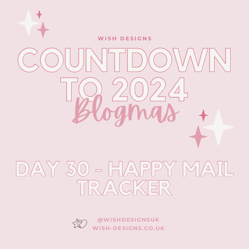 Blogmas Day 30 - Happy Mail Tracker
