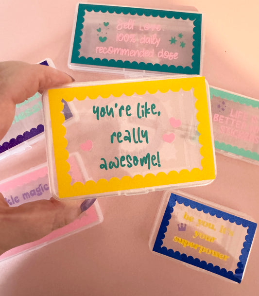 "You're like, really awesome" Small Sticker Storage Box