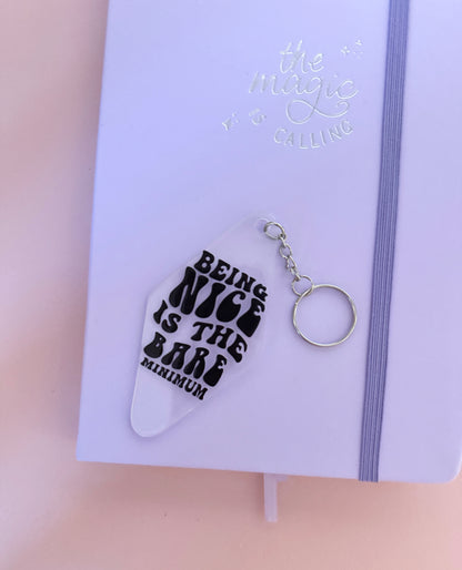 'Be Nice' Motel Keyring