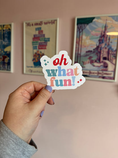 Oh What Fun! Vinyl Sticker