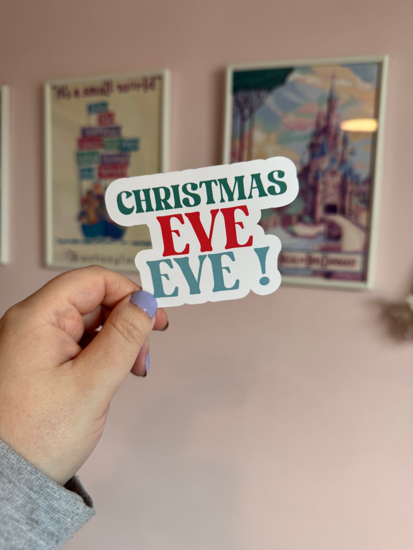 Christmas Eve Eve! Vinyl Sticker