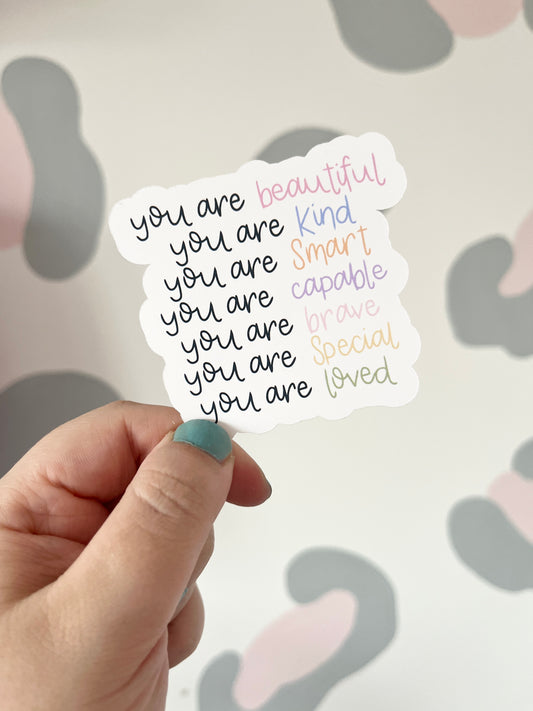 'You Are...Loved' Vinyl Sticker