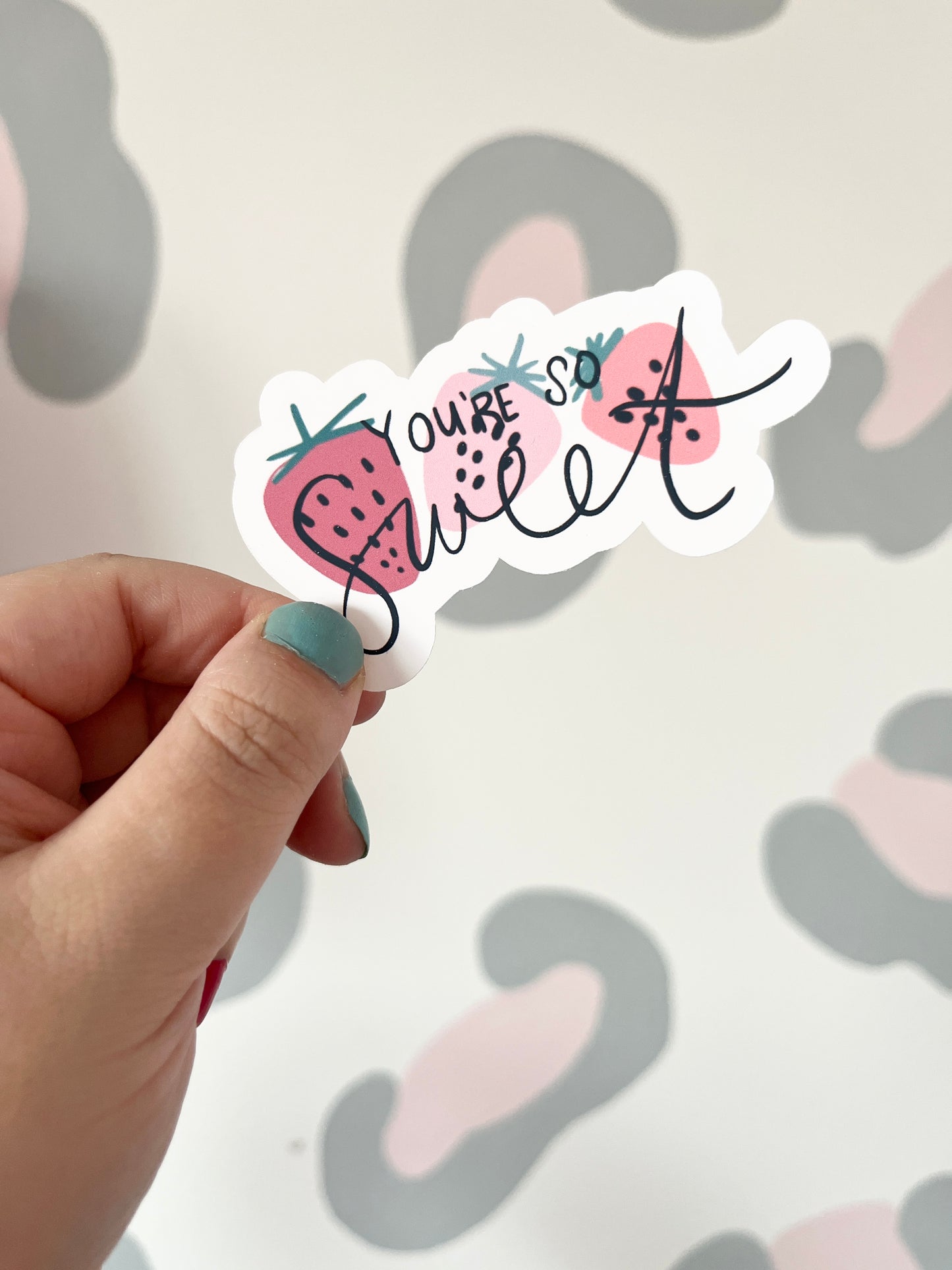 'You're So Sweet' Strawberry Vinyl Sticker
