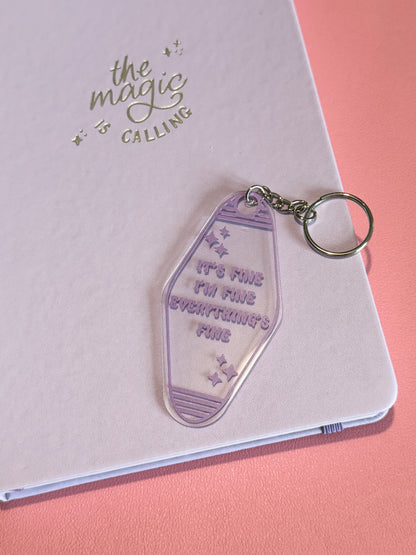 'Everything's Fine' Acrylic Motel Keychain