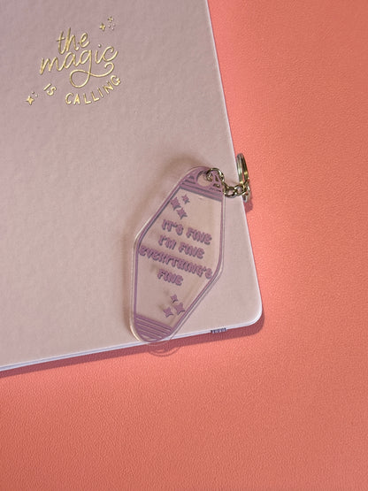 'Everything's Fine' Acrylic Motel Keychain