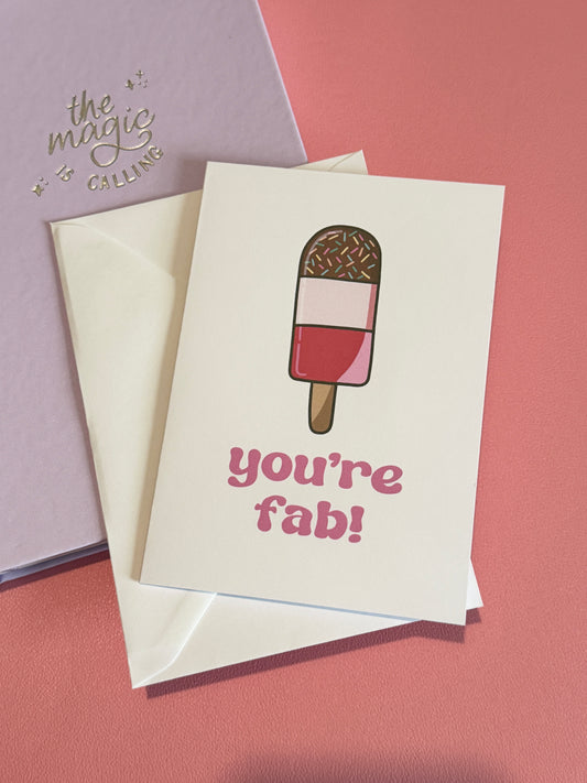"You're Fab" Greeting Card