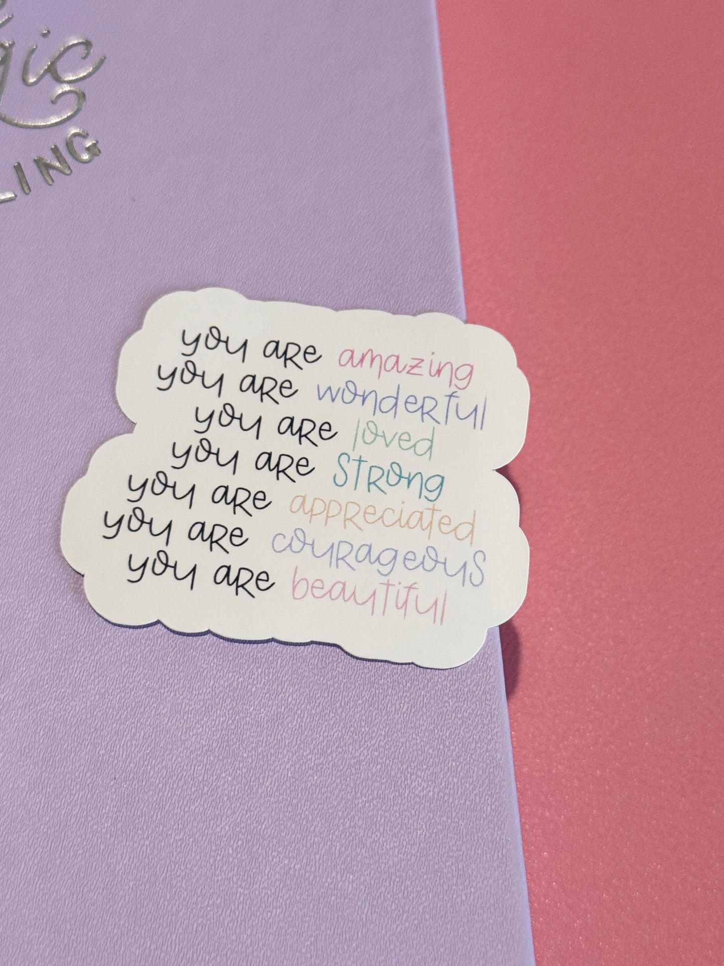 'You Are...' Amazing Vinyl Sticker