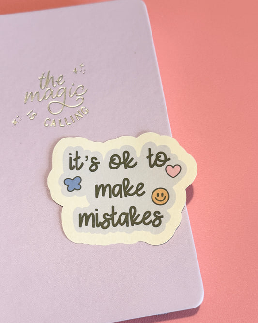 "It's Ok to Make Mistakes" Matte Sticker