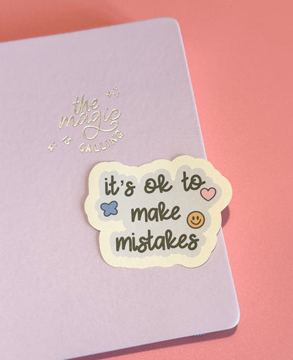 "It's Ok to Make Mistakes" Matte Sticker