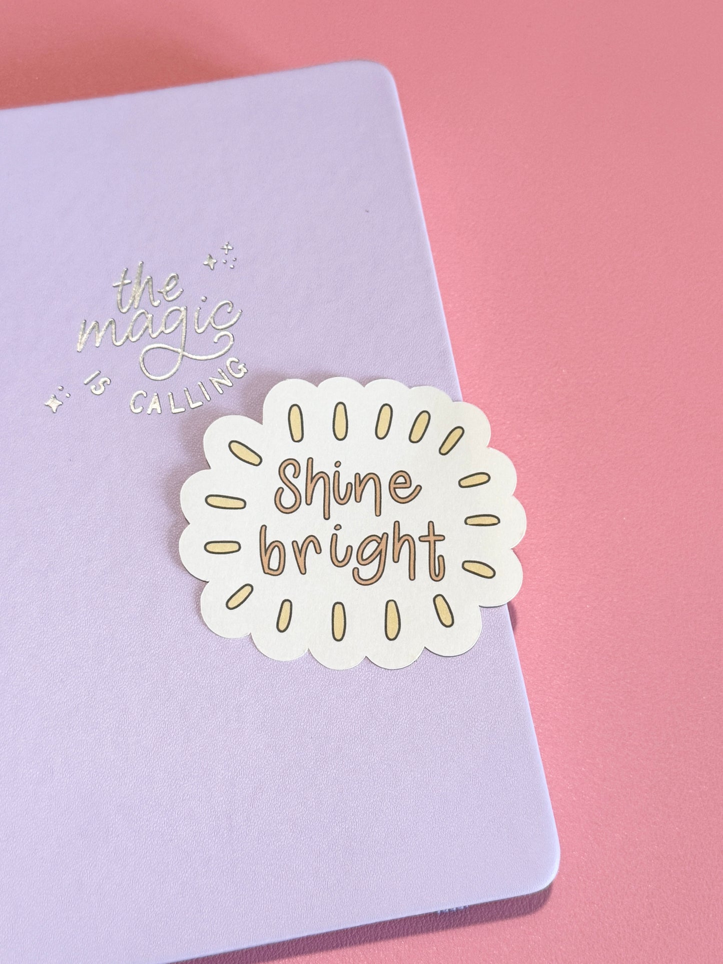 "Shine Bright" Matte Sticker