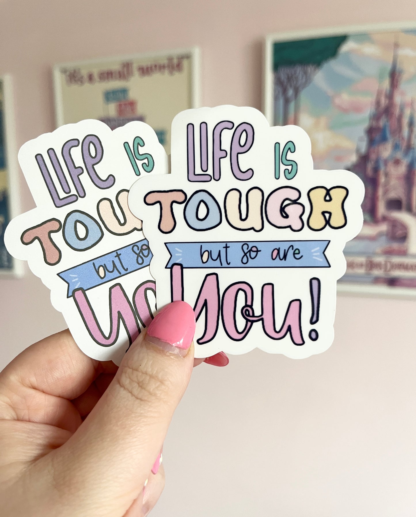 'Life is Tough' Large Clear Sticker