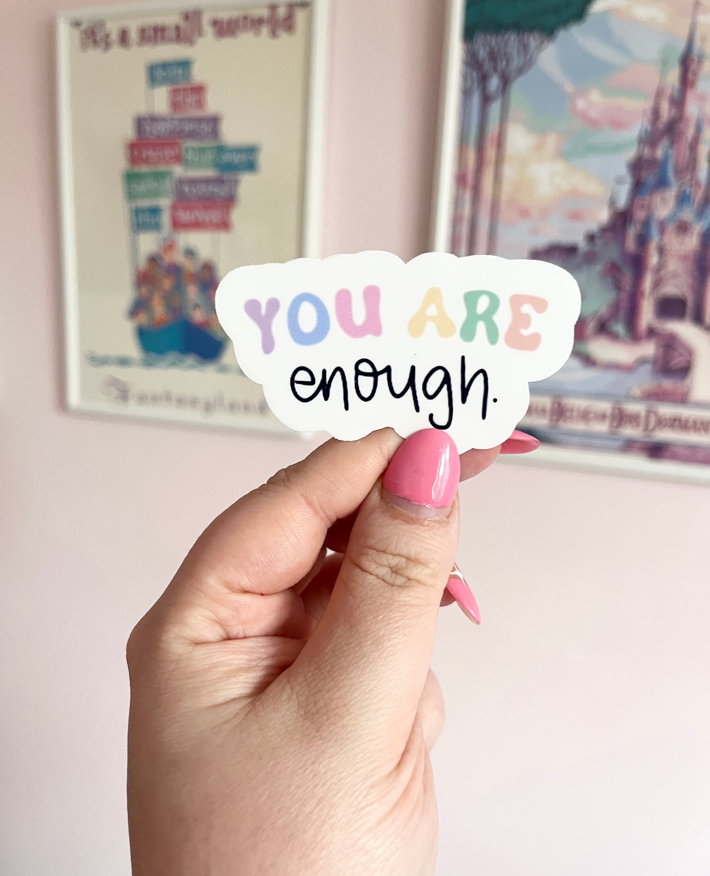 'You Are Enough' Large Clear Sticker